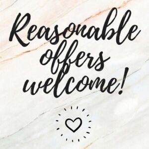 Reasonable Offers Welcome!  